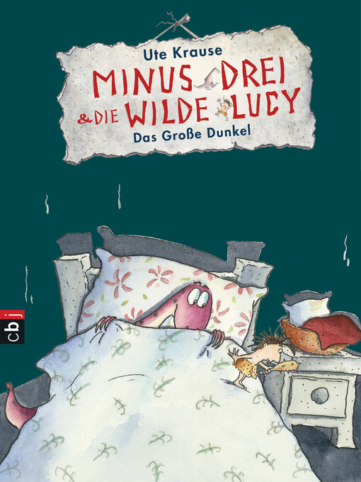 Title details for Minus Drei und die wilde Lucy--Das Große Dunkel by Ute Krause - Wait list